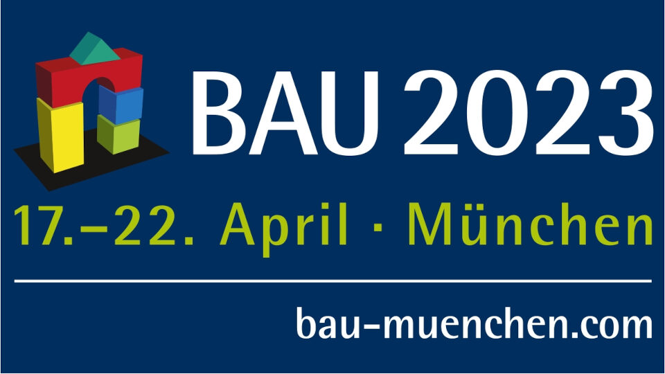 17 με 22 Απριλίου 2023 η Διεθνής Έκθεση Αρχιτεκτονικής, Δομικών Υλικών και Συστημάτων, BAU 2023