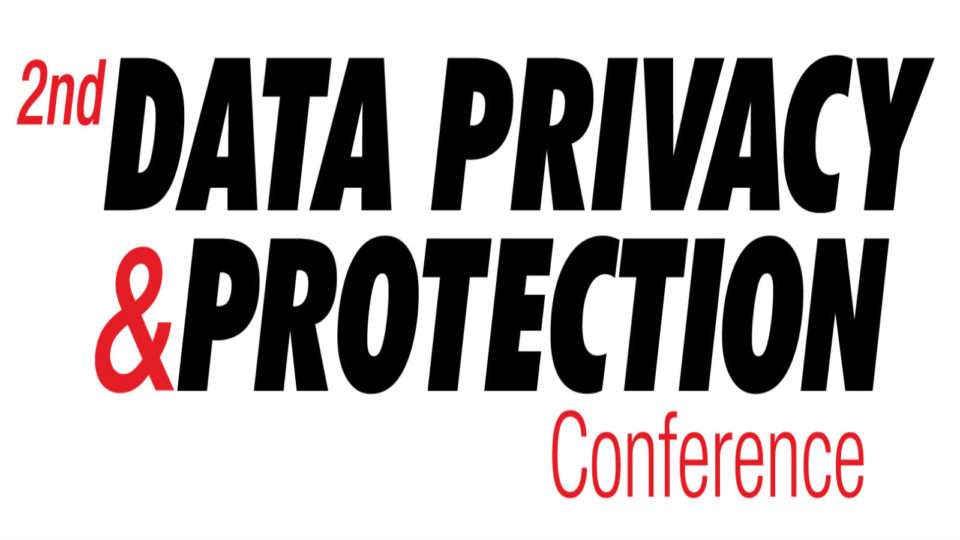 2nd Data Privacy & Protection Conference: Ένα ευρωπαϊκό συνέδριο στην Ελλάδα