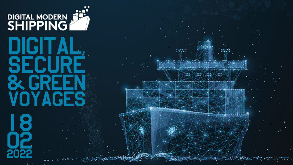 Διαδικτυακά στις 18/2 το συνέδριο Digital Modern Shipping - Digital, Secure & Green Voyages