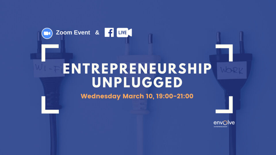Την Τετάρτη 10 Μαρτίου διοργανώνεται το Entrepreneurship Unplugged