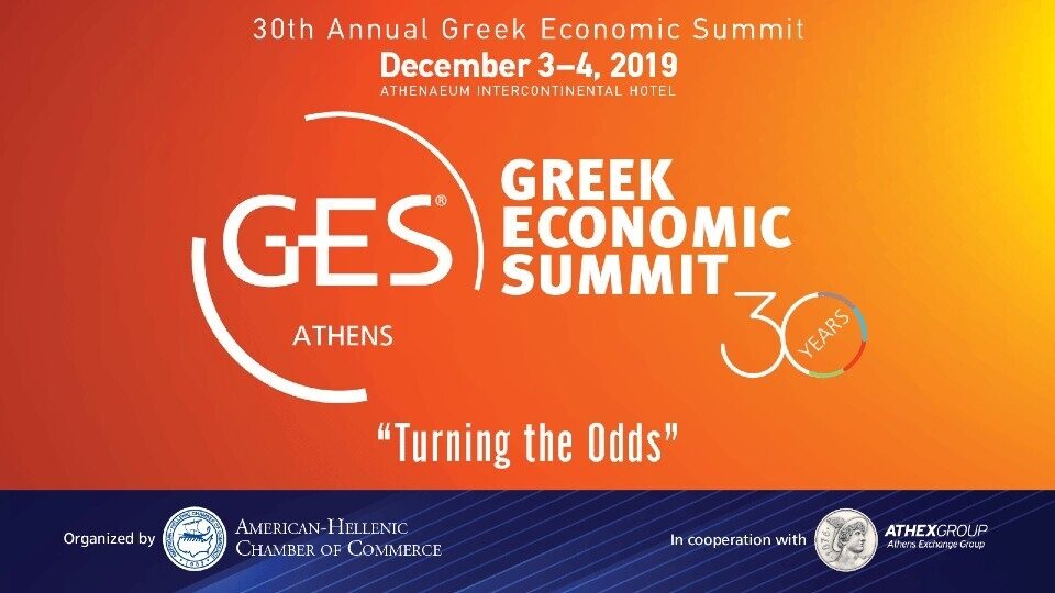 30th Annual Greek Economic Summit «Turning the Odds»: Μεταρρυθμίσεις- εξωστρέφεια - ανάπτυξη