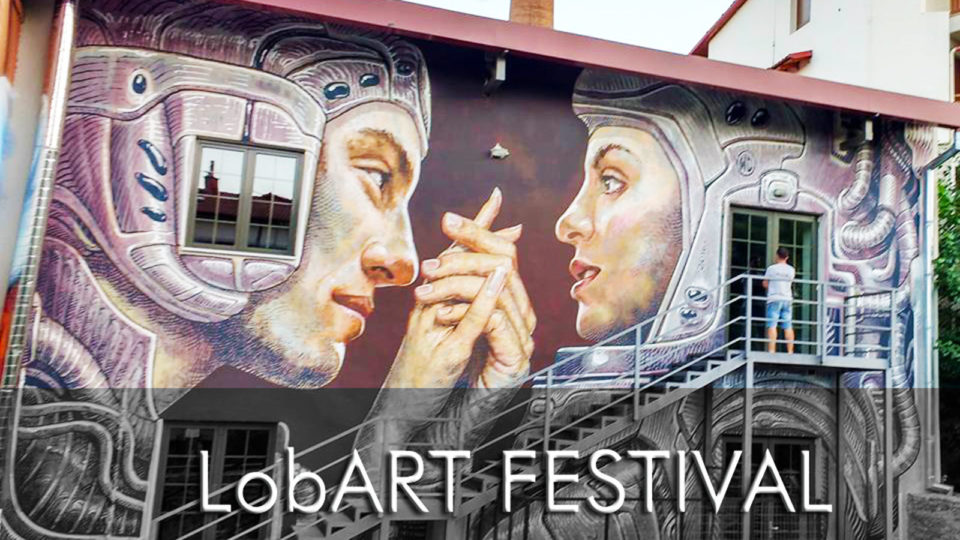 LOBArt Festival 2017! Street art ξανά και ξανά!