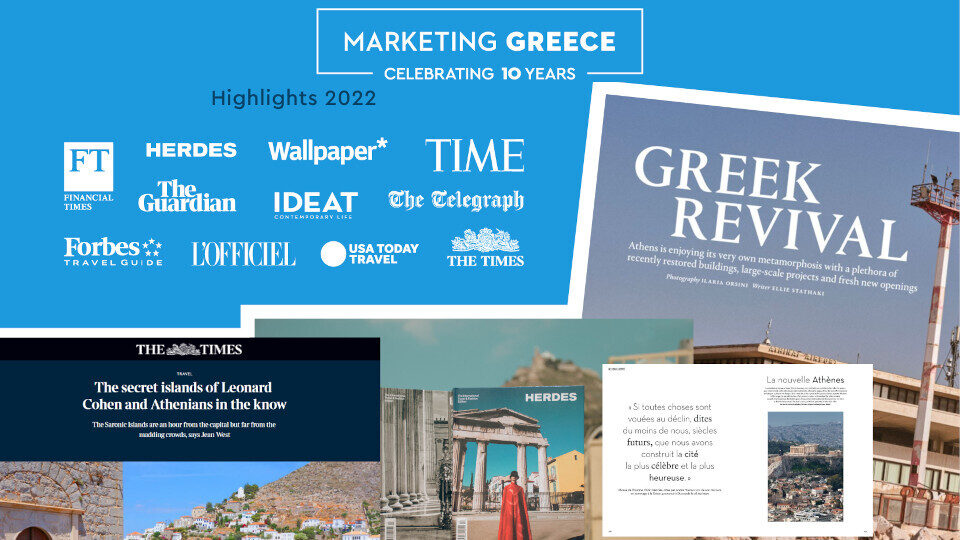 Η Marketing Greece επικοινωνεί την Ελλάδα στα διεθνή ΜΜΕ - Τα highlights 2022