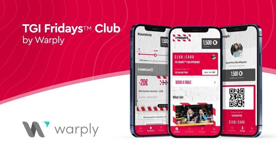 Τα TGI Fridays ανέθεσαν στη Warply το νέο loyalty πρόγραμμα και το mobile app «Fridays Club»