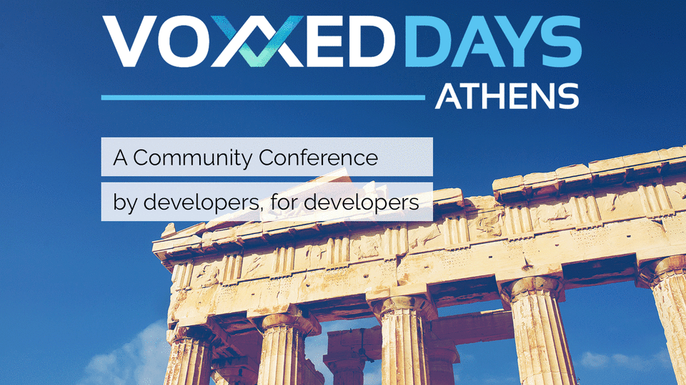 Το Voxxed Days Athens επιστρέφει για 2η συνεχή χρονιά!