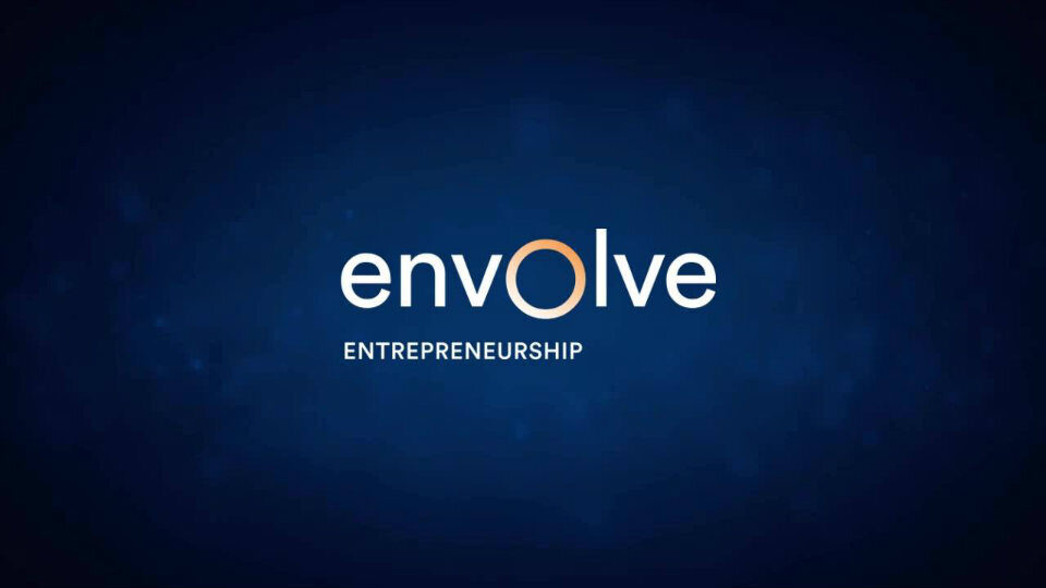 Το Envolve ξεκινά το ταξίδι του με σκοπό την ανάδειξη της επιχειρηματικότητας