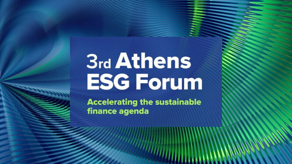 3o Athens ESG Forum: ​Στις 20 Ιουνίου το πληρέστερο συνέδριο για το ESG στην Ελλάδα