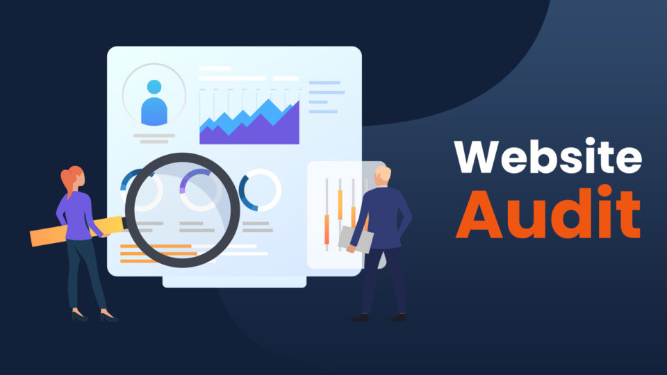 Website Audit - Γνωρίζετε πού υστερεί το Site σας και πώς θα ξεκλειδώσετε την απόδοση του;
