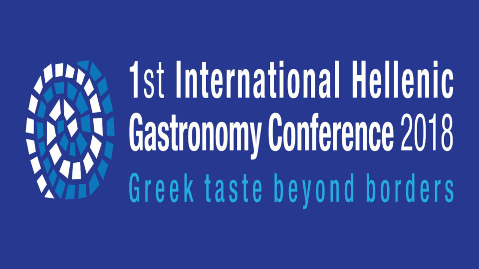 Η one9six Communication partner στο 1st International Hellenic Gastronomy Conference 2018 Greek Taste Beyond Borders