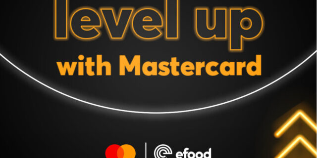 Mastercard και efood επιστρέφουν για 5η χρονιά με το πρόγραμμα επιβράβευσης «Level Up with Mastercard»