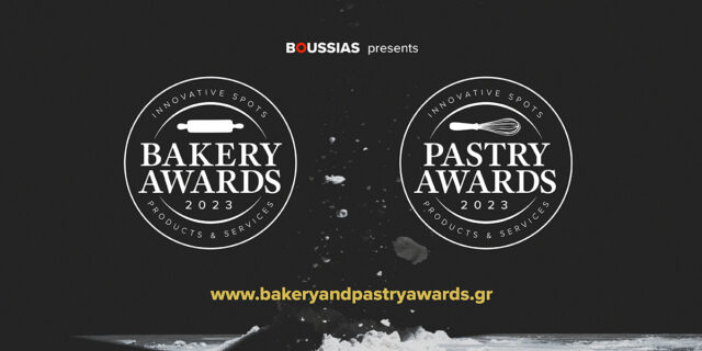 Bakery & Pastry Awards 2023: οι θεσμοί για την καινοτομία στα προϊόντα και τις υπηρεσίες καταστημάτων και εταιρειών αρτοποιίας - ζαχαροπλαστικής