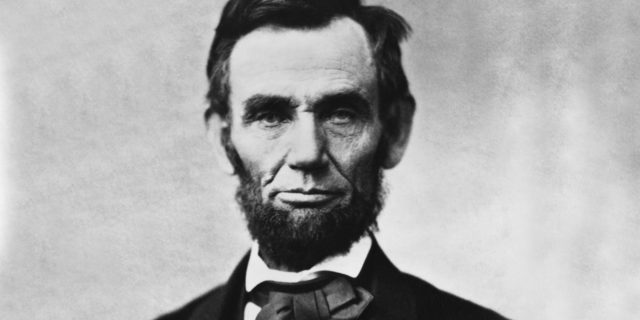 Abraham Lincoln: Αυτοδημιούργητος, επαναστάτης, μαχητής 