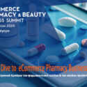 Στις 31 Οκτωβρίου ​το eCommerce Pharmacy & Beauty Business Summit