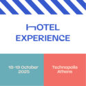 Το HOTEL EXPERIENCE έρχεται για 2η χρονιά στις 18 και 19 Οκτωβρίου, στην Τεχνόπολη Δήμου Αθηναίων