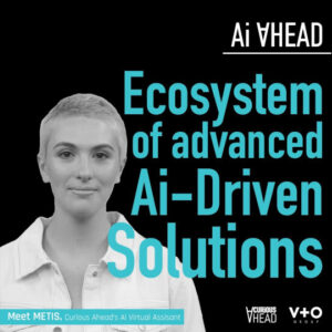 AI-AHEAD: Νέο οικοσύστημα ΑΙ empowered υπηρεσιών από την V+O και την Curious Ahead