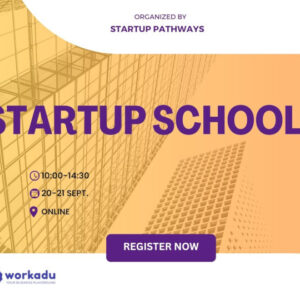Startup School της Startup Pathways: Οι εγγραφές είναι ανοιχτές για λίγες μέρες ακόμη