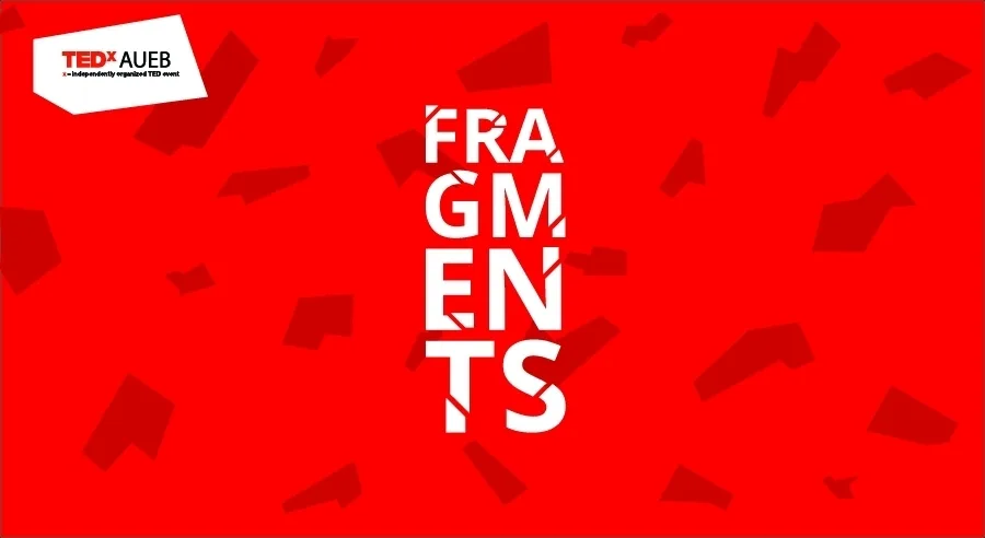 Πραγματοποιήθηκε το pre event του TEDxAUEB 2016 με θέμα «fragments» / «θραύσματα»