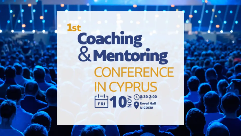 Η Κύπρος αγκαλιάζει το πρώτο της συνέδριο σε Coaching & Mentoring