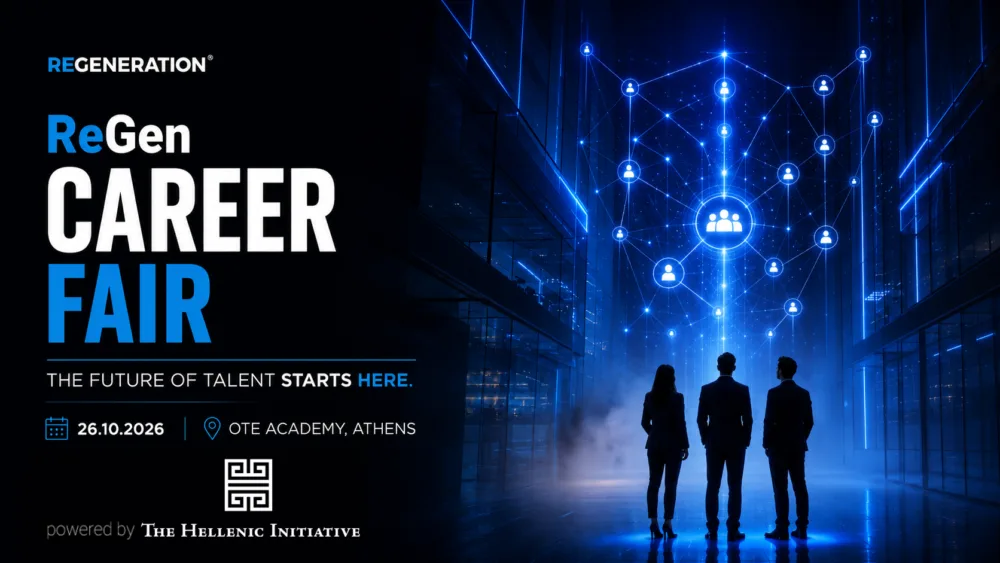 Το ReGeneration παρουσιάζει το πρώτο ReGen Career Fair powered by The Hellenic Initiative, στις 26 Οκτωβρίου 2026