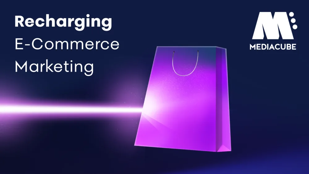 MEDIACUBE Recharging Ecommerce Marketing: Ένα growth framework για τη νέα εποχή του e-commerce
