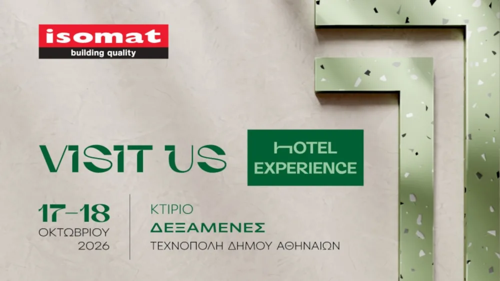 Η ISOMAT συμμετέχει και φέτος στο Hotel Experience, τη διήμερη εκδήλωση αφιερωμένη στον κλάδο της φιλοξενίας