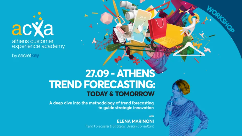 Trend Forecasting: Tomorrow, Today. Ένα καινοτόμο Workshop από τη Secret Key