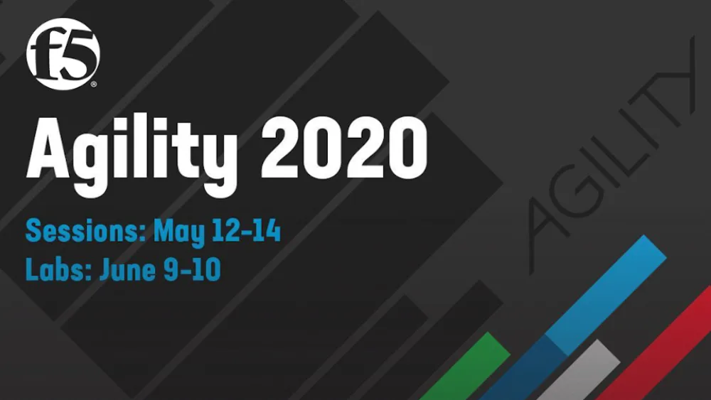 On-line το παγκόσμιο Agility 2020 Event της F5 από 12-14 Μαΐου