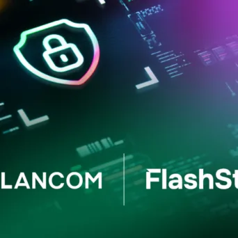 Η Lancom και η FlashStart συνάπτουν στρατηγική συμμαχία κυβερνοασφάλειας στα Βαλκάνια