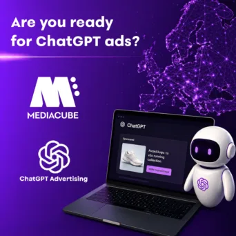 Η MEDIACUBE τοποθετεί τα OpenAI Ads στο νέο digital landscape