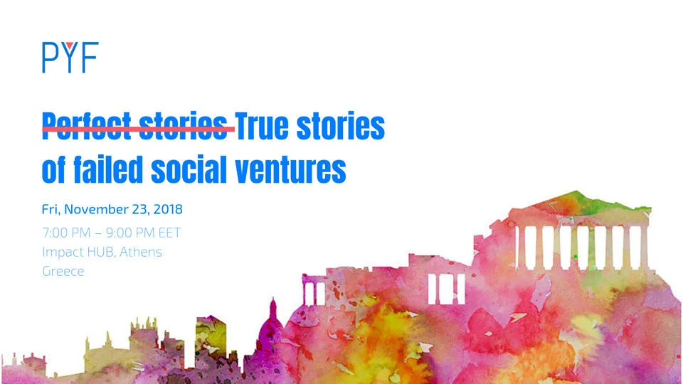 Pitch Your Failure​: Ιστορίες αποτυχίας με σκοπό την επιτυχία!