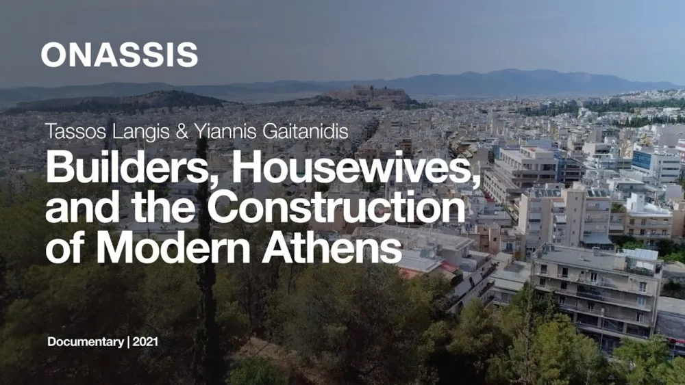 Onassis Culture: Bλέπουμε το ντοκιμαντέρ για την σύγχρονη ανοικοδόμηση της Αθήνας