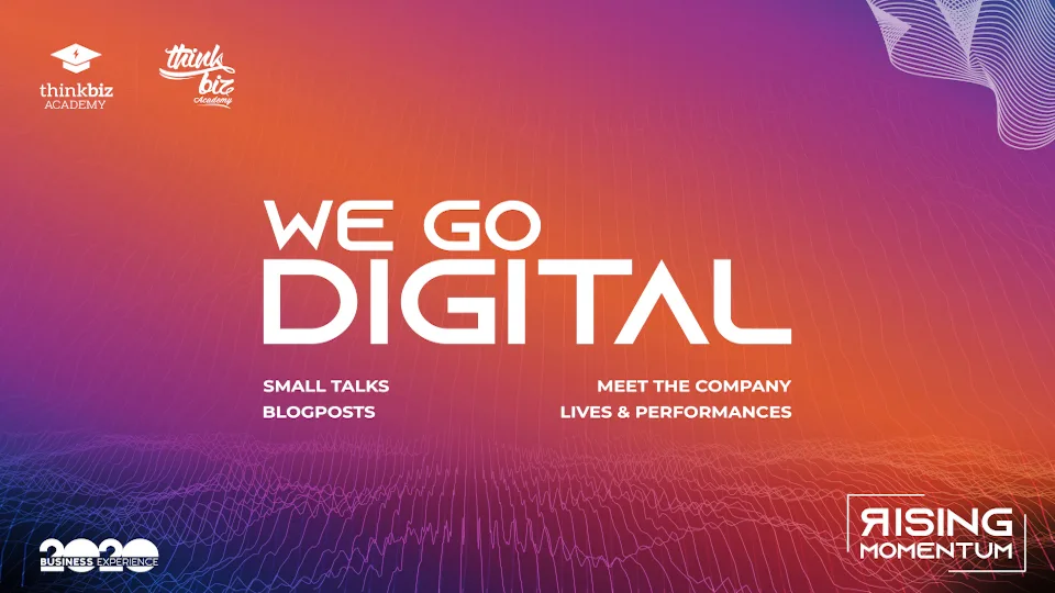 We go Digital | ThinkBiz Academy 2020: Covid-19 edition