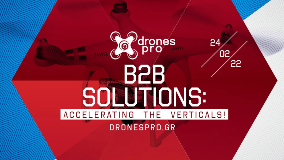 Στις 24 Φεβρουαρίου το Online Συνέδριο Drones Pro 2022​