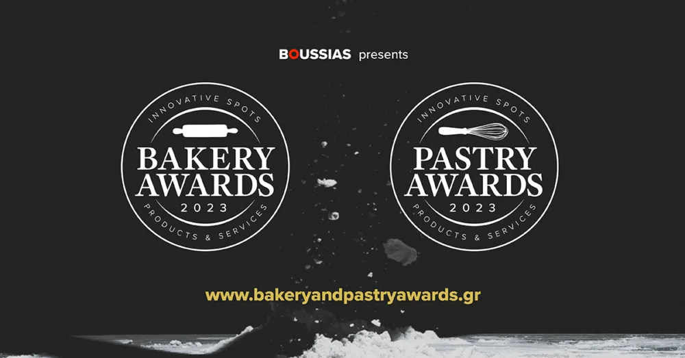 Bakery & Pastry Awards 2023: οι θεσμοί για την καινοτομία στα προϊόντα και τις υπηρεσίες καταστημάτων και εταιρειών αρτοποιίας - ζαχαροπλαστικής