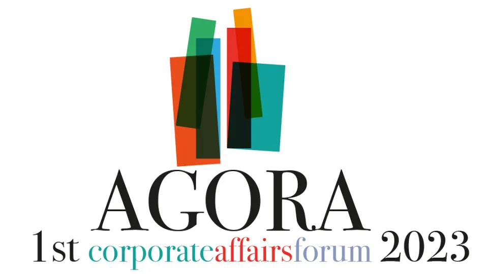 Για πρώτη φορά στην Ελλάδα, το AGORA - 1st Corporate Affairs Forum 2023, στις 8 και 9 Ιουνίου