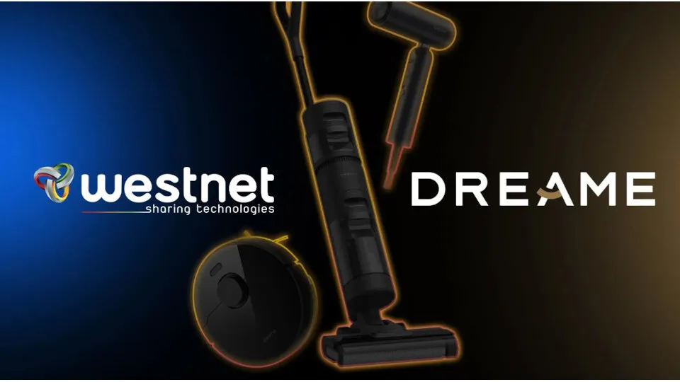 H Westnet με την Dreame ανακοινώνουν συνεργασία