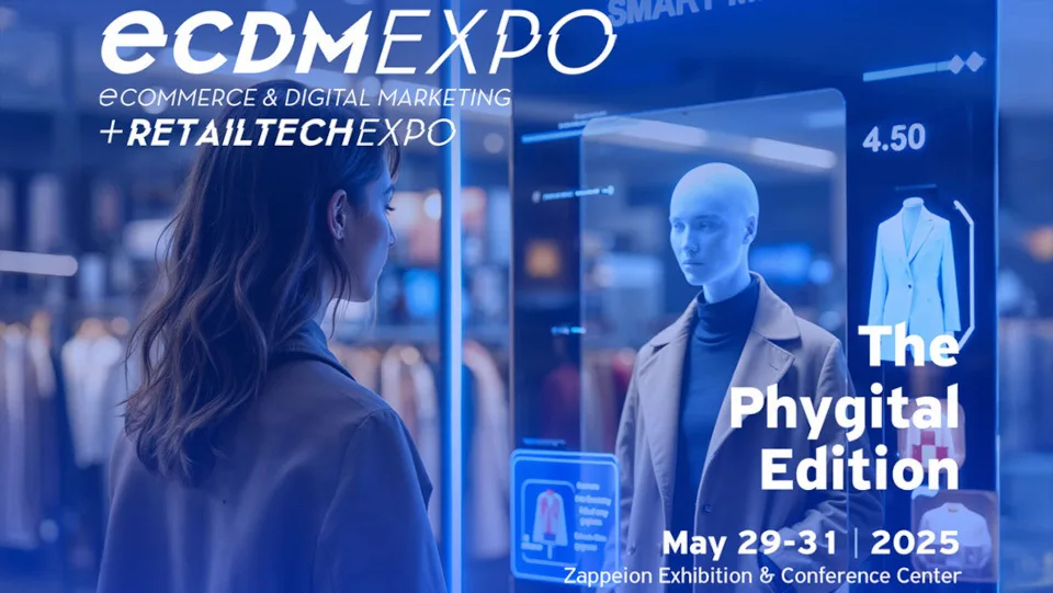 Ανανεωμένη έρχεται η ECDM Expo SE Europe 2025, η διοργάνωση όλων των εμπόρων, από 29 έως 31 Μαΐου