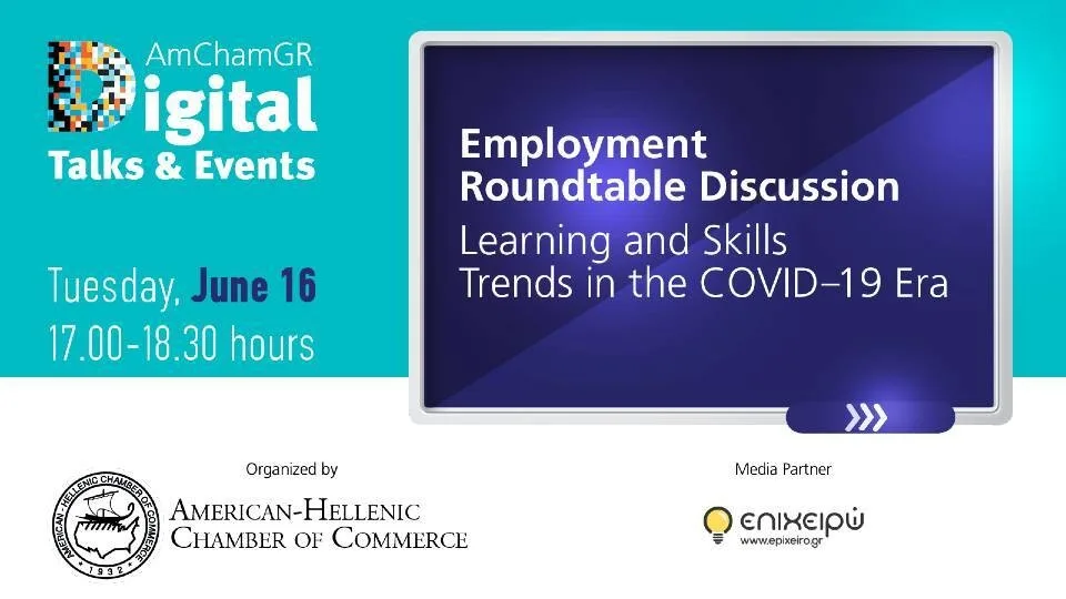 Ελληνοαμερικανικό Επιμελητήριο Learning & Skills Trends in the Covid19 Era [live]