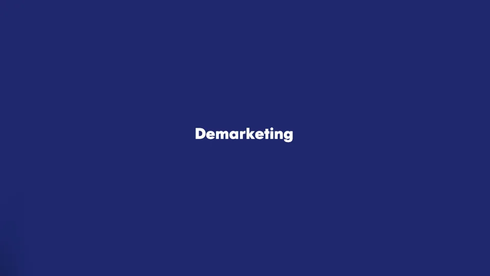 Τι είναι το demarketing;